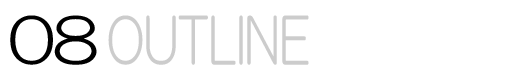 08 OUTLINE